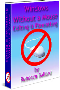 Windows Without a Mouse: Editing and Formatting book cover